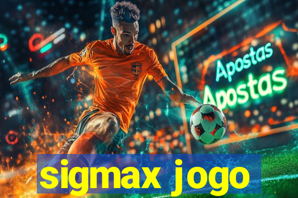 sigmax jogo